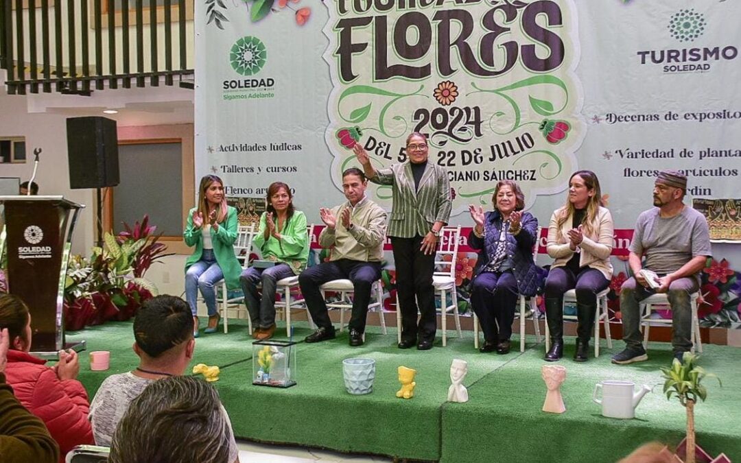 DEL 5 AL 22 DE JULIO, LA DÉCIMA EDICIÓN DEL FESTIVAL DE LAS FLORES EN SOLEDAD DE GRACIANO SÁNCHEZ