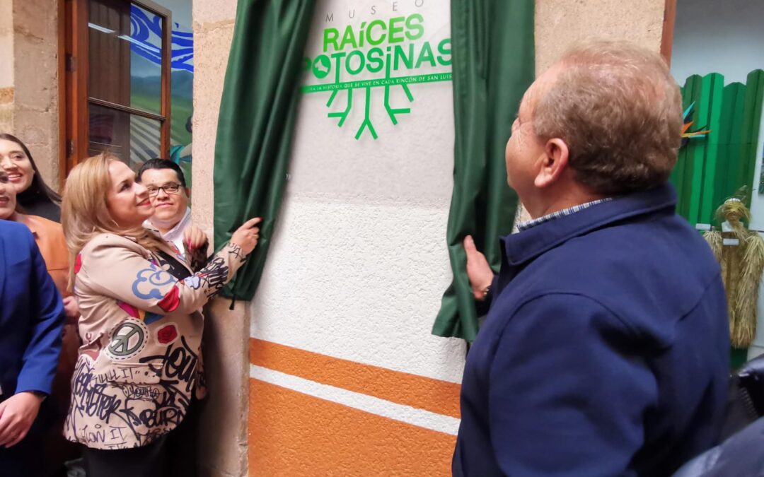 EL ESTADO INAUGURA MUSEO “RAÍCES POTOSINAS” PARA AMPLIAR OFERTA CULTURAL• El nuevo espacio rinde un merecido homenaje a la riqueza de San Luis Potosí