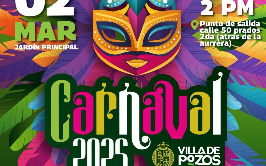 INVITA VILLA DE POZOS AL PRIMER CARNAVAL EN EL MUNICIPIO-El Carnaval 2025 el domingo 2 de marzo en punto de las 14 horas con un colorido desfile de carros alegóricos que brindará magia y diversión a los asistentes; además de actividades como palo encebado y quema de toritos.